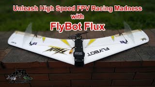 Flybot FPV aRacing-Flying-Wing-1 video review and merits by Mansoor Ali
