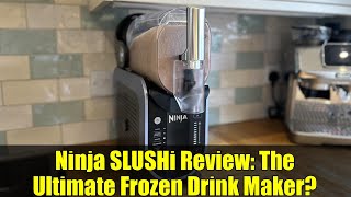 Ninja Slushi a video review and merits by AI Analyzed
